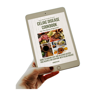 Celiac Disease Cookbook For The Newly Diagnosed: Guide To Cooking...